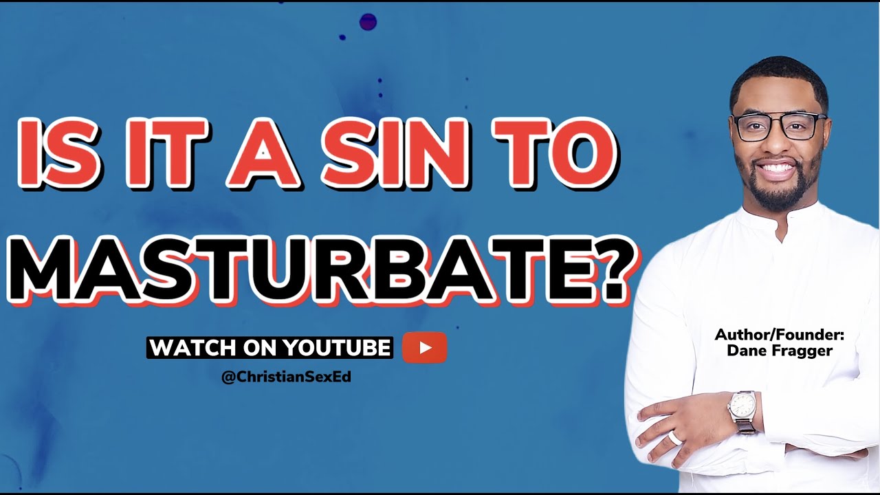 Is Masturbation a Sin?