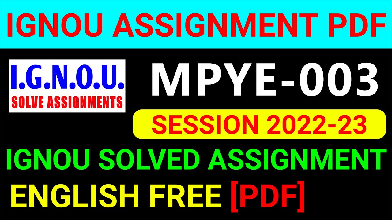 MPYE-003 Solved Assignment 2022-23 in English, MPYE 3 Solved Assignment 2023, MPYE 3 Assignment