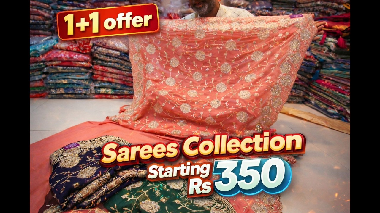 New Sarees Collection | 1+1 Offer | 50% off | Starting Rs 350 | New Look Suits & Sarees Centre