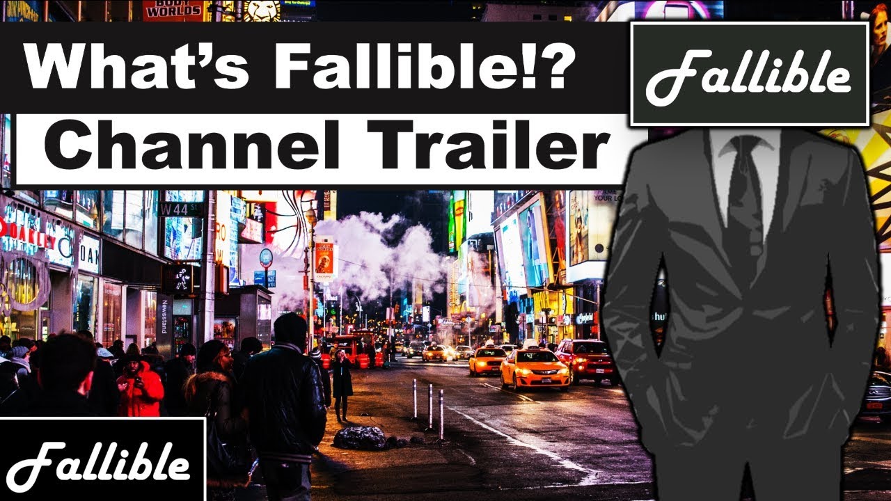 What Is Fallible!!?? | Channel Trailer