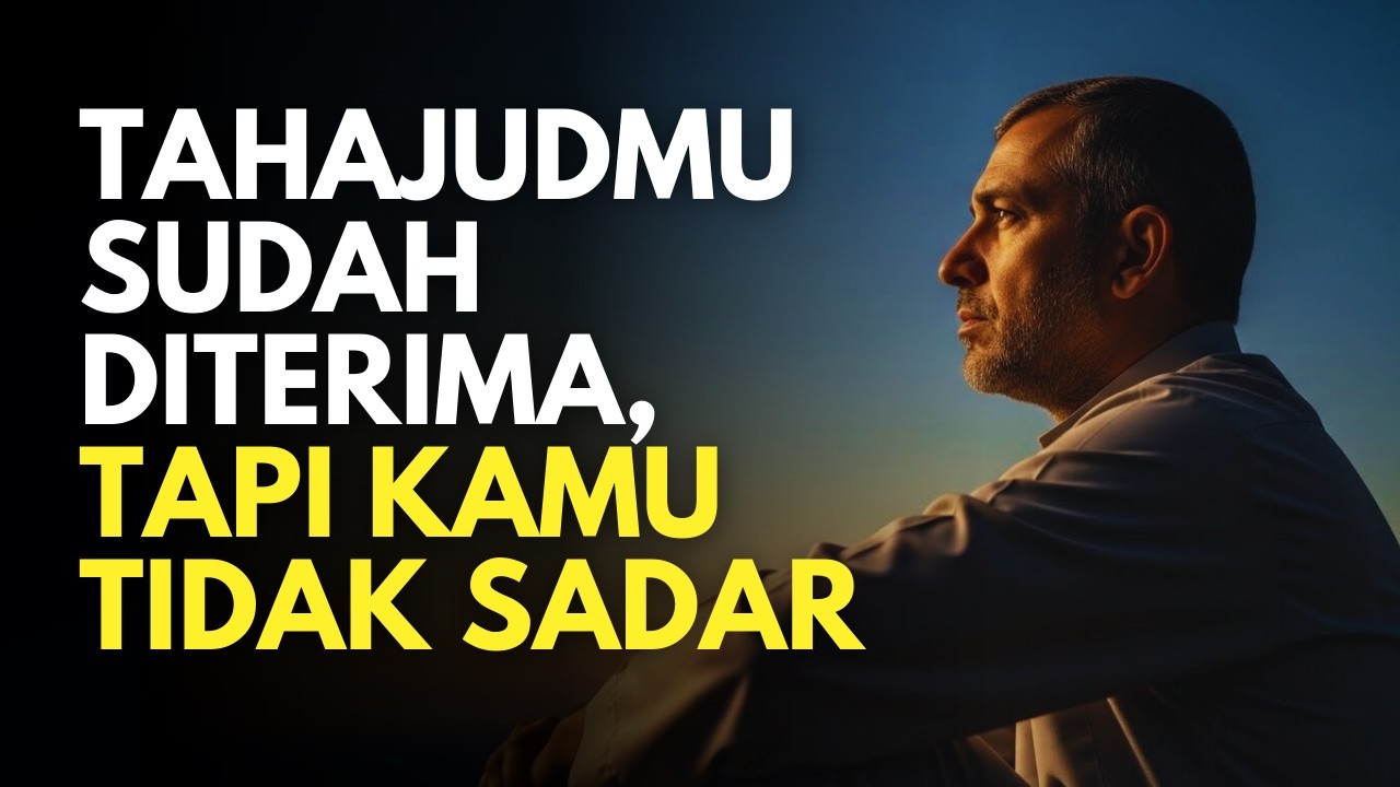 Allah Sudah Menjawab Tahajudmu, Tapi Kamu Tidak Sadar
