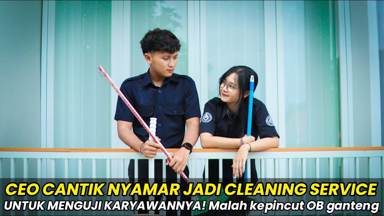 CEO CANTIK NYAMAR JADI CLEANING SERVICE UNTUK MENGUJI KARYAWANNYA! Malah Kepincut OB Ganteng