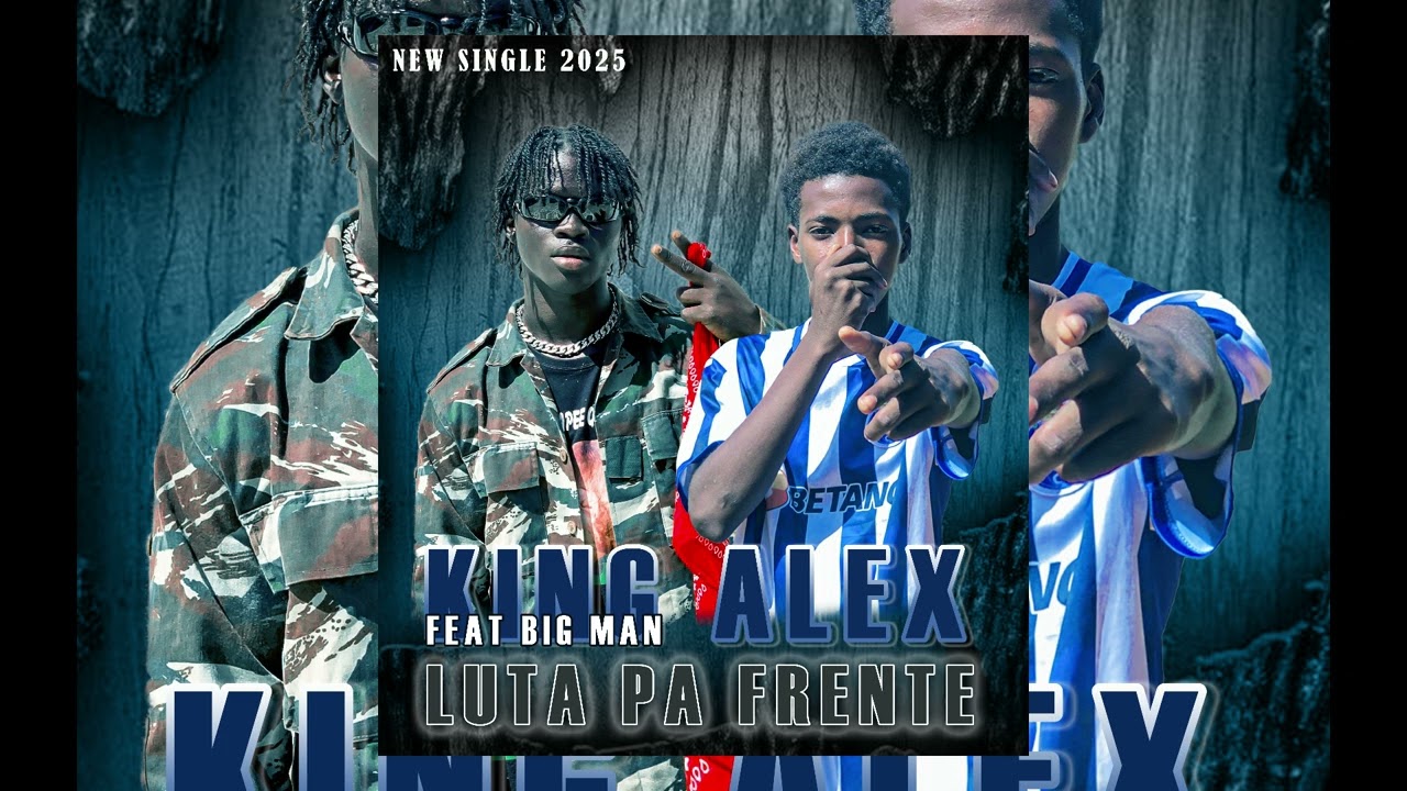 KING ALEX V.K FT BIG MAN - LUTA PA FRENTE