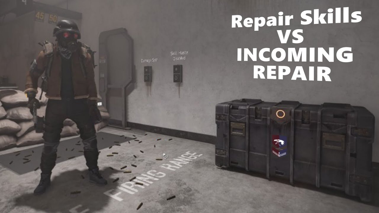 Repair Skills vs Incoming Repair - Division 2 TU12