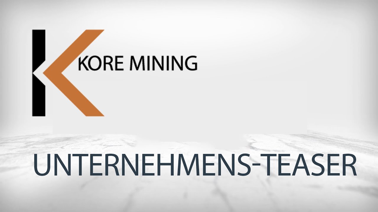 KORE Mining Unternehmens-Teaser 2021