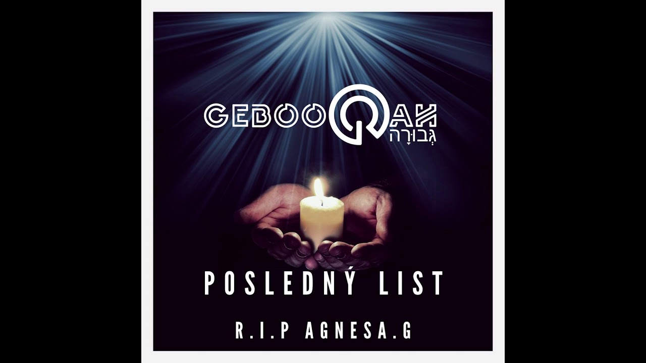 GEBOORAH - Posledn&yacute; list (R.I.P. Agnesa G.)