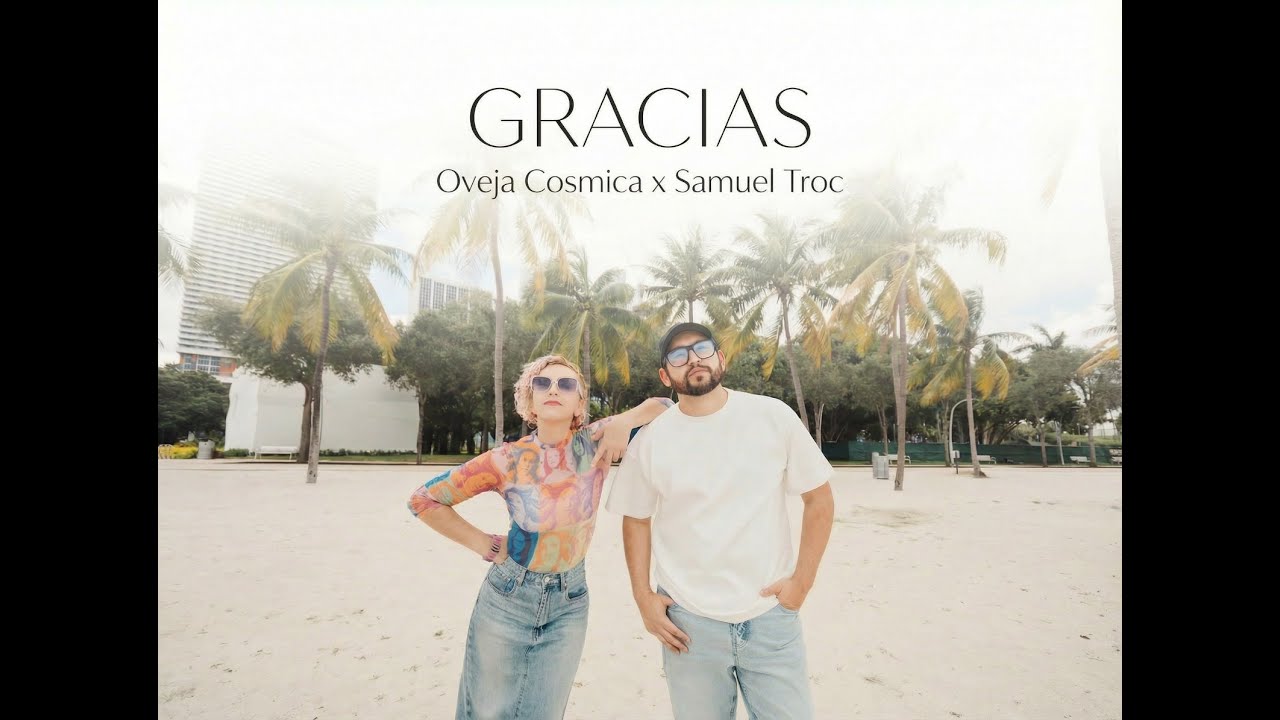 Gracias x Oveja Cosmica x Samuel Troc