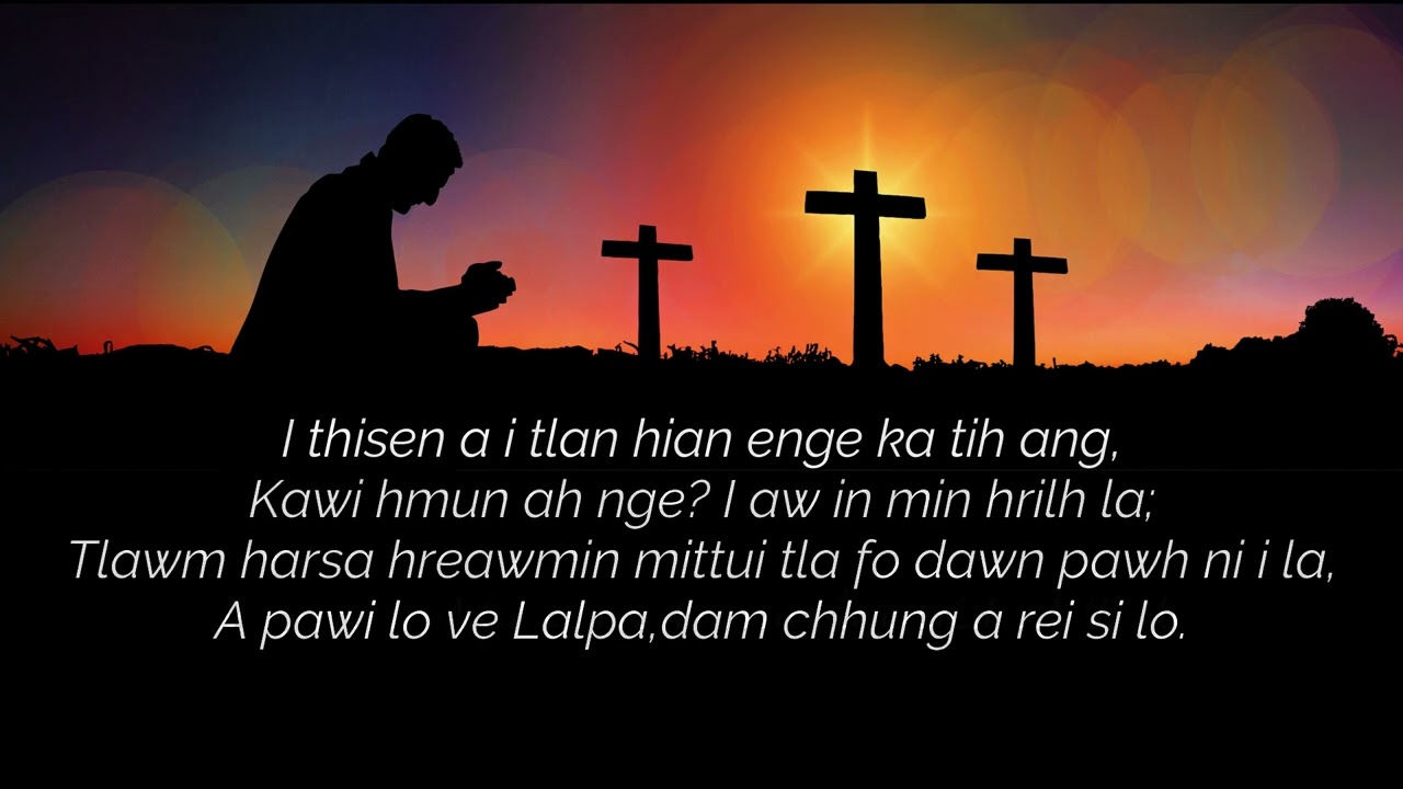 A pawilo ve Lalpa.  Karaoke Lyrics video .Hmeichhe Key.
