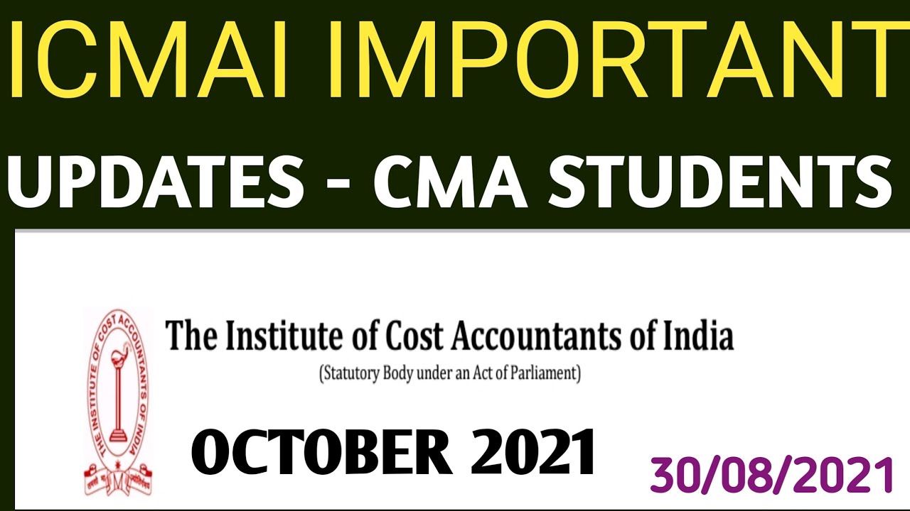 CMA SKILLS TRAINING IMPORTANT UPDATES BY ICMAI JULY 2021