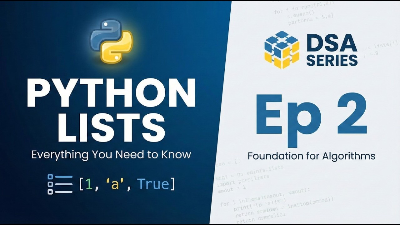 Everything You Need to Know About Python Lists | DSA Series Ep2