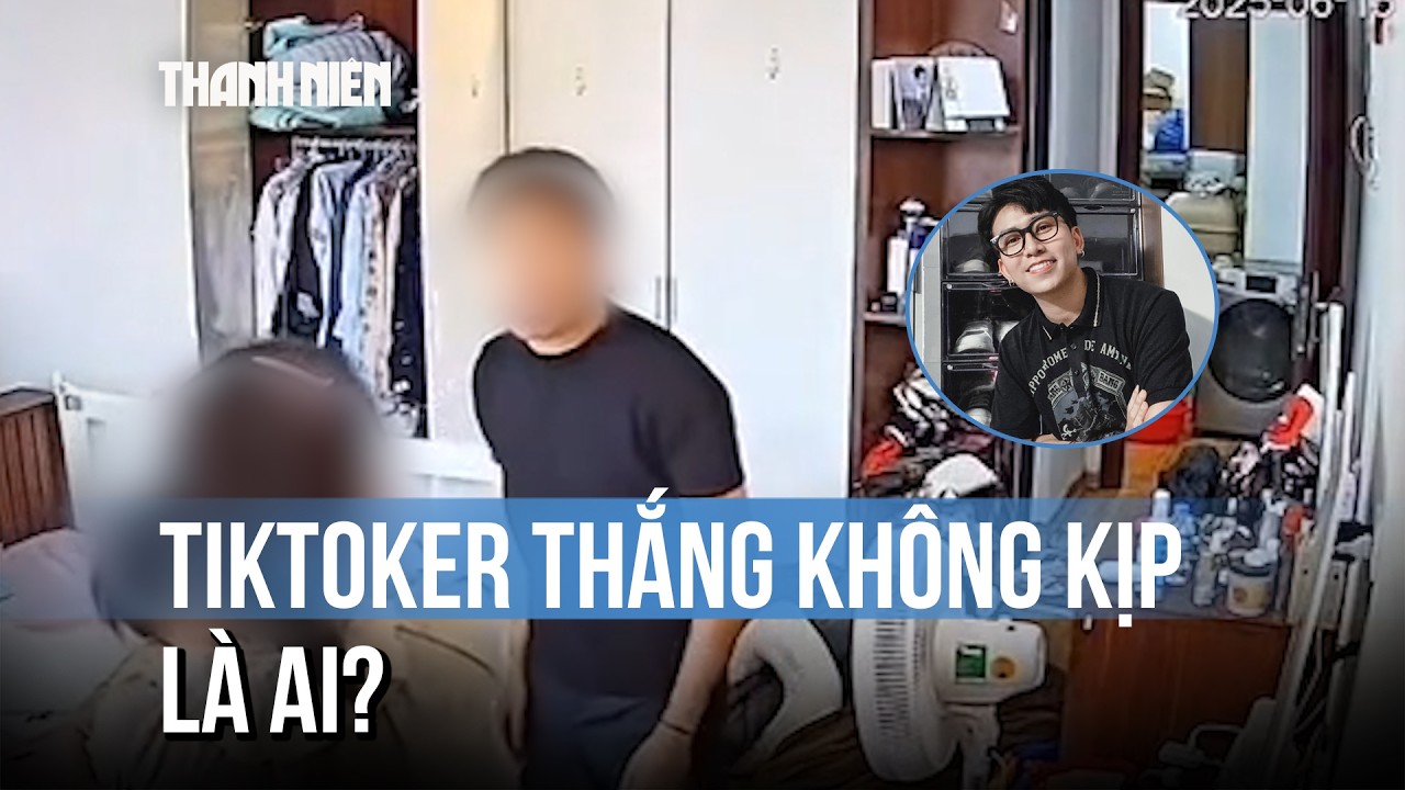 TikToker Thắng Không Kịp đang gây xôn xao là ai?