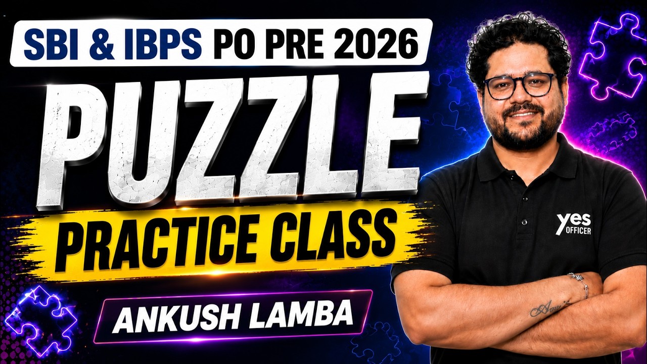 🎯 Puzzles Practice Class | SBI & IBPS PO 2026 | Ankush Lamba