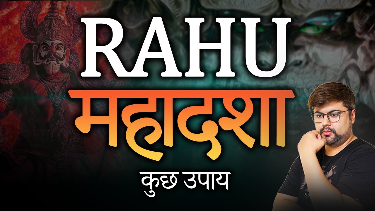 Secrets of Rahu Mahadasha | Analysis by Punneit