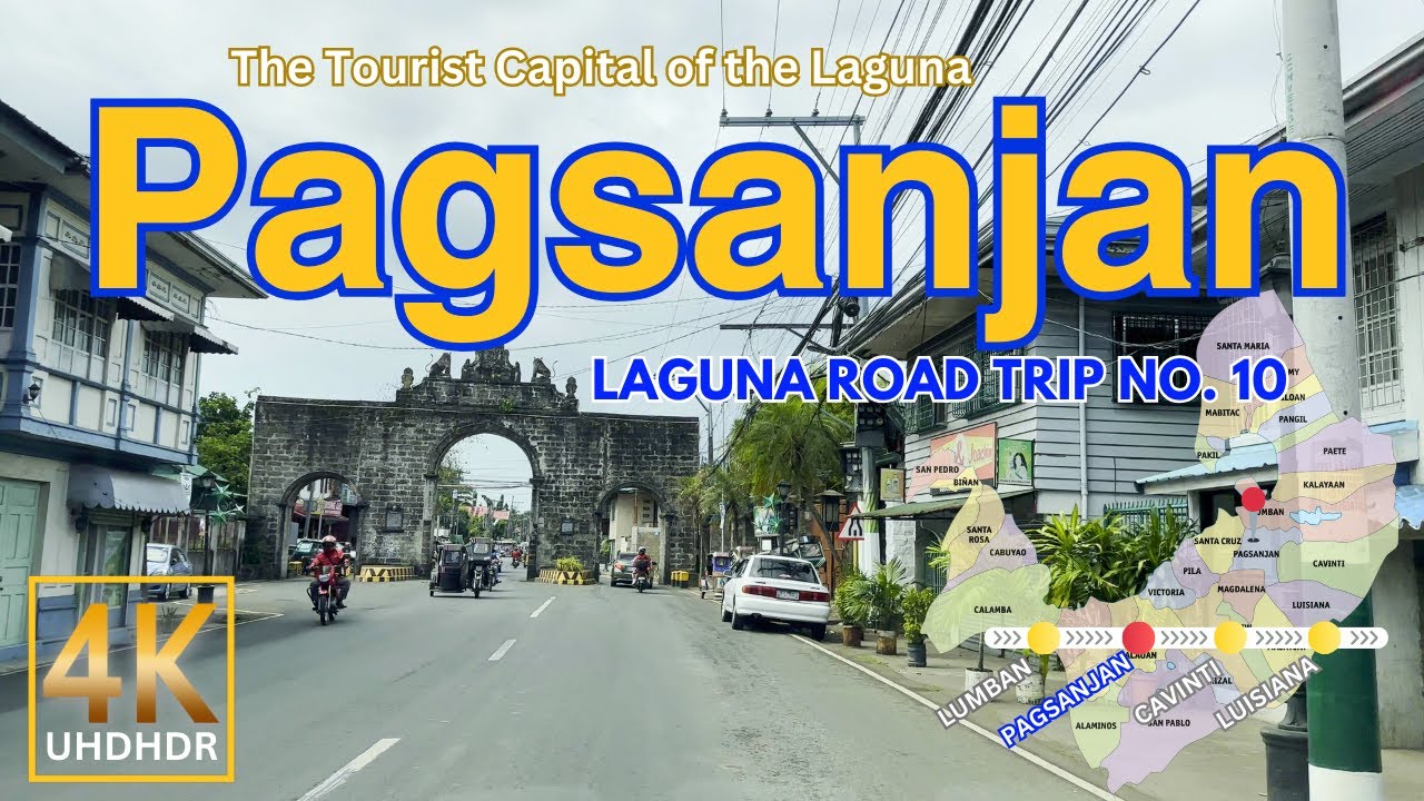 Laguna Road Trip No. 10 PAGSANJAN | The Tourist Capital of Laguna | CALABARZON | Philippines | 4K