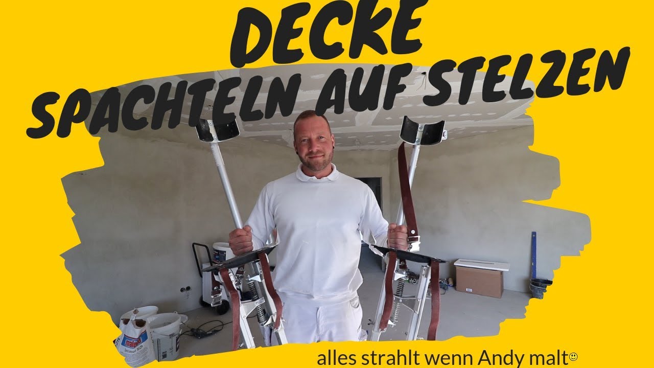 Decken spachteln auf Stelzen | Q3 spachteln