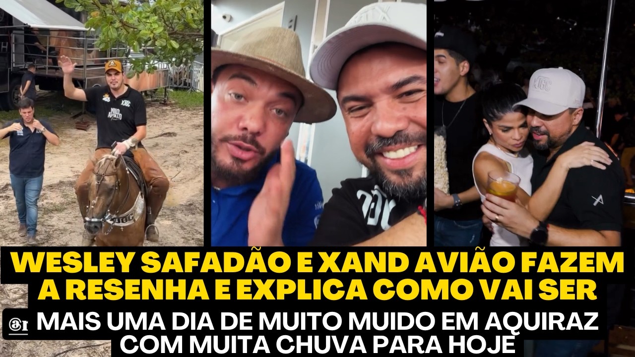 WESLEY SAFADÃO E XAND AVIÃO FAZ MUITA RESENHA NA VAQUEJADA E EXPLICA COMO VAI SER O TAMO JUNTO
