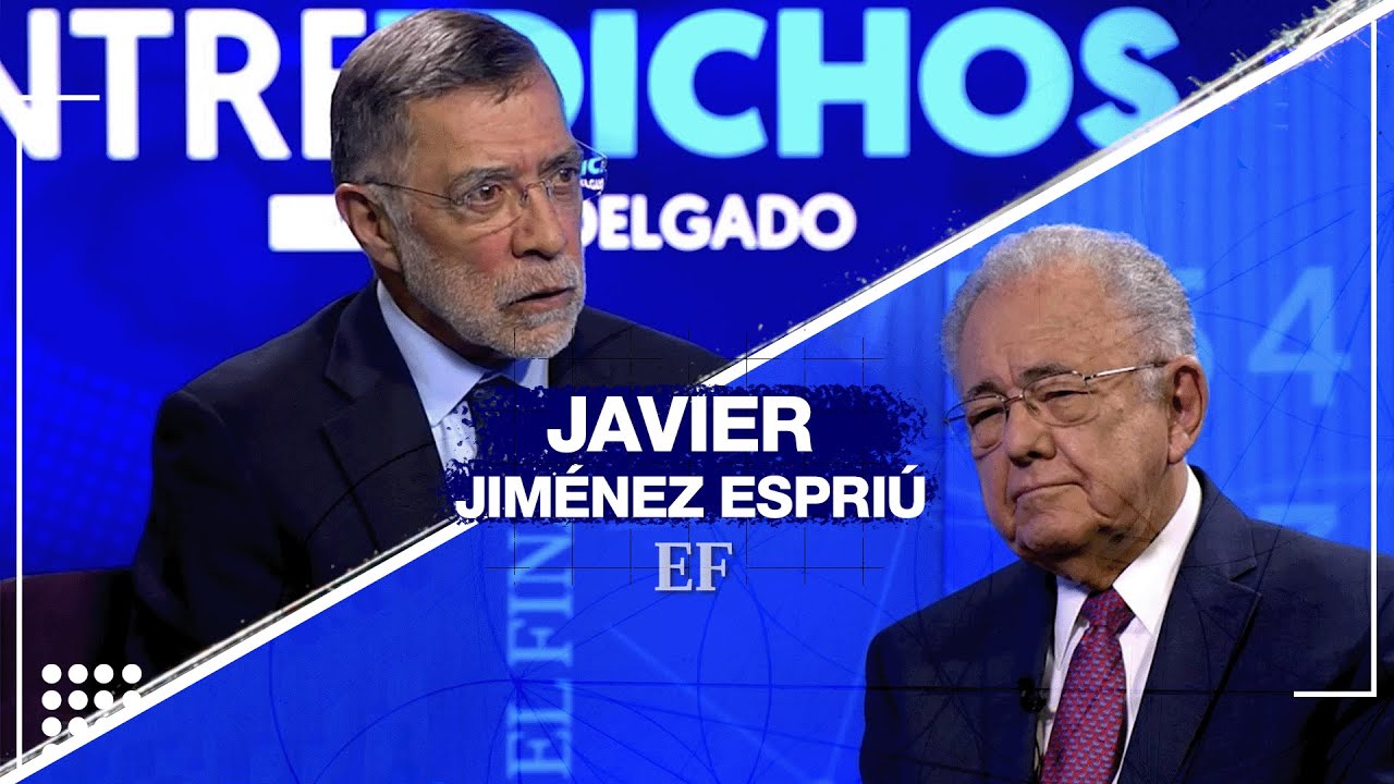 Entre Dichos con Javier Jiménez Espriú