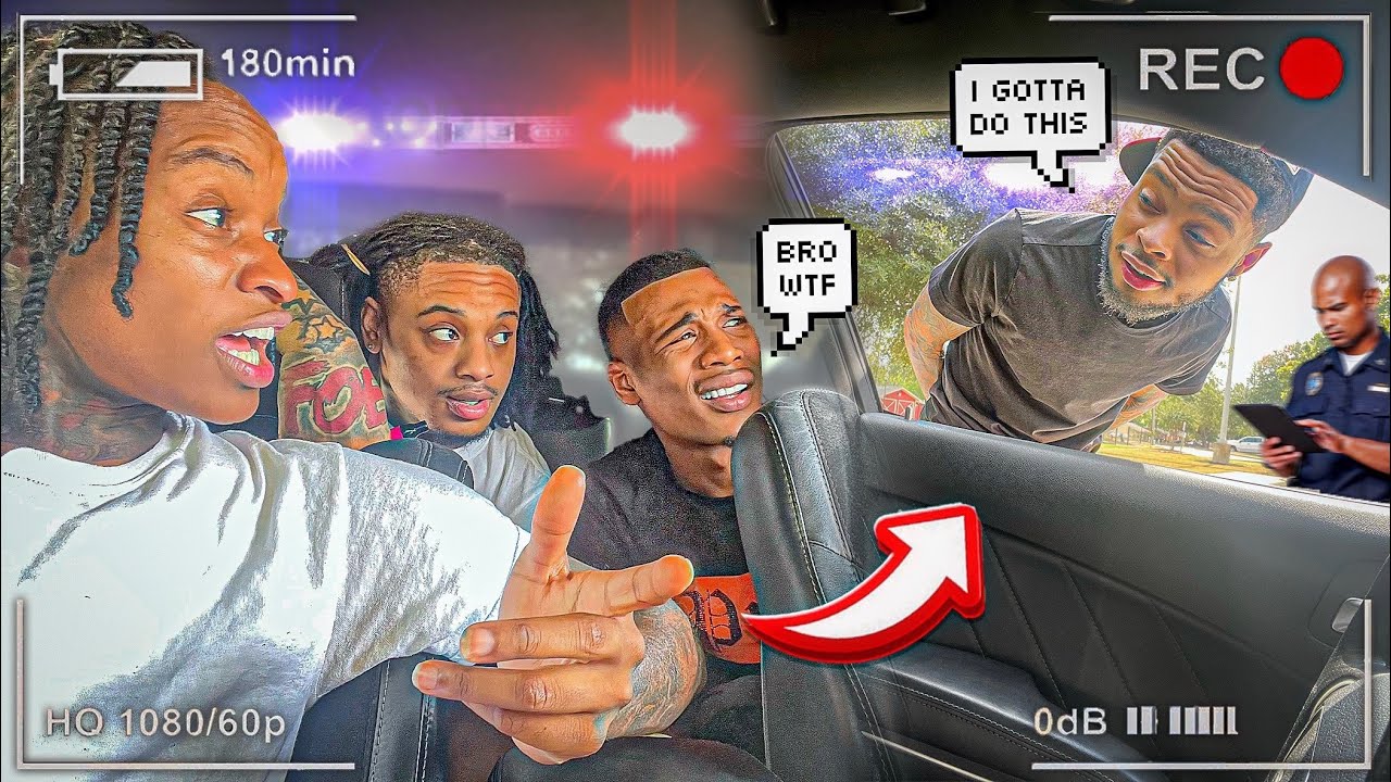 CALLING THE POLICE AND TURNING MYSELF IN WITH MY FRIENDS IN THE CAR..