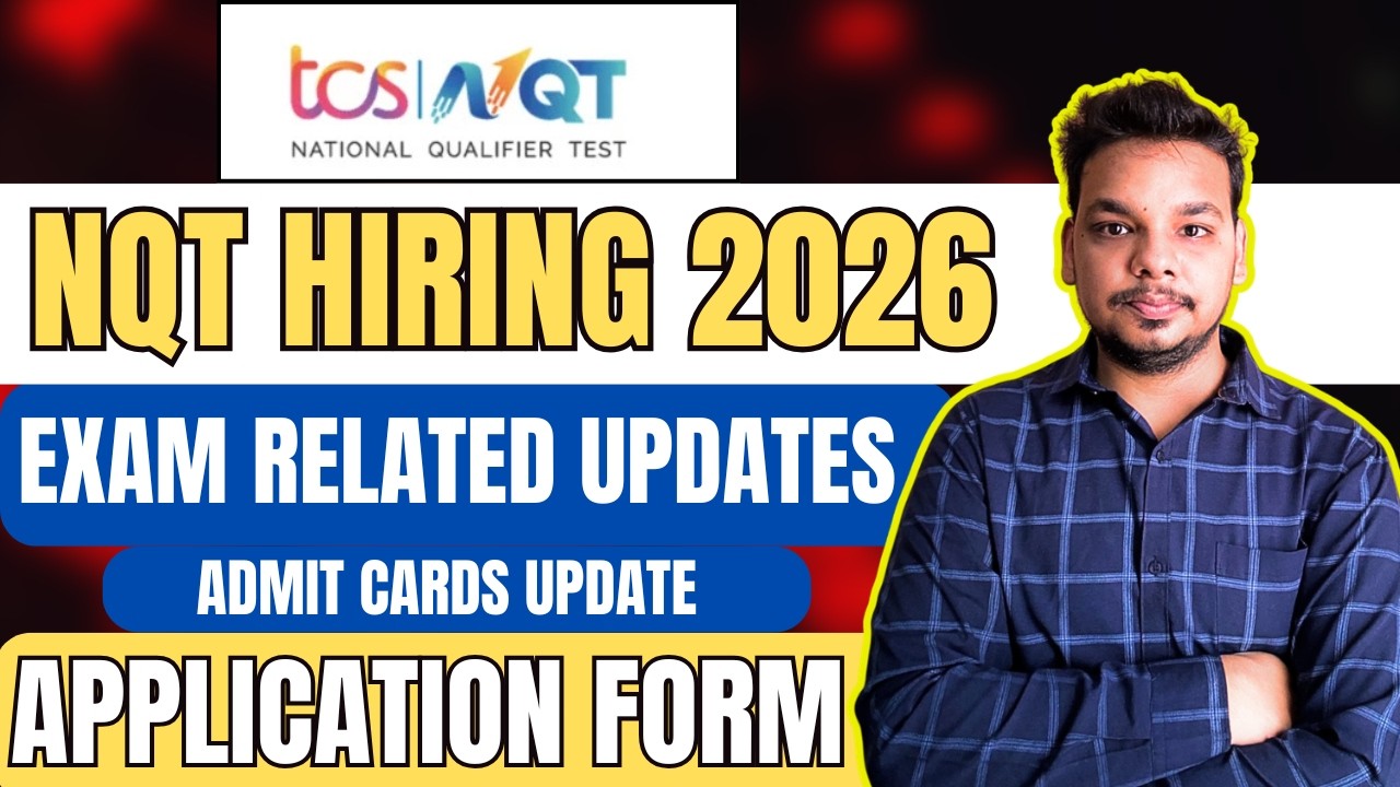 TCS NQT 2026 Exam Updates | TCS NQT Hiring 2026 | TCS NQT Admit Card & Exam Dates Update 2026