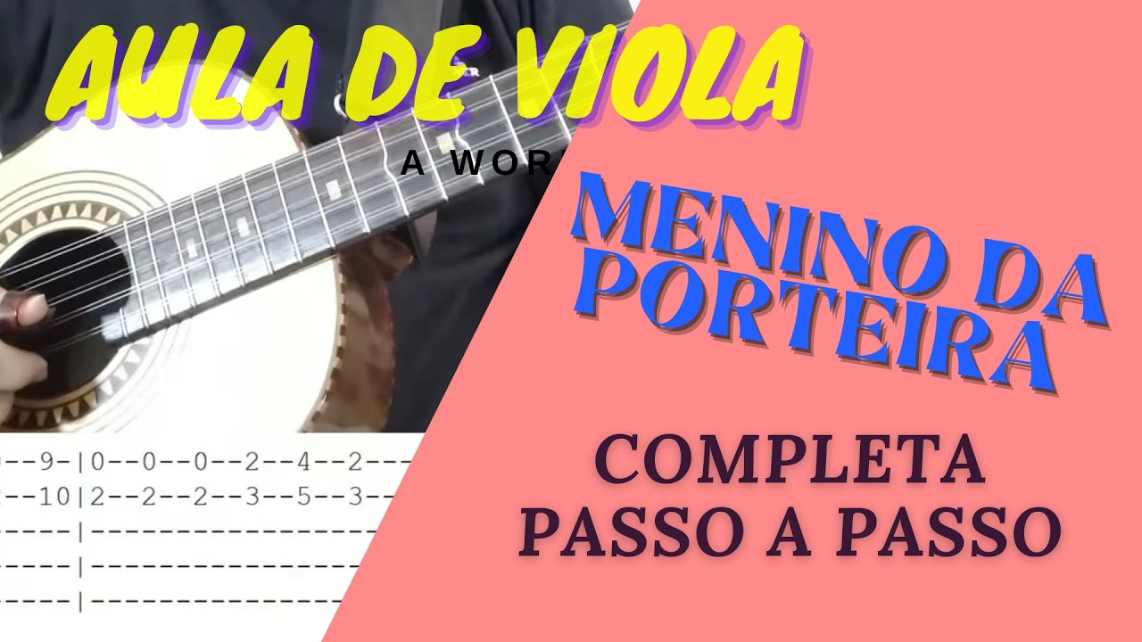 Aprenda a tocar Menino da Porteira inteira ponteada na Viola Caipira (Instrumental)