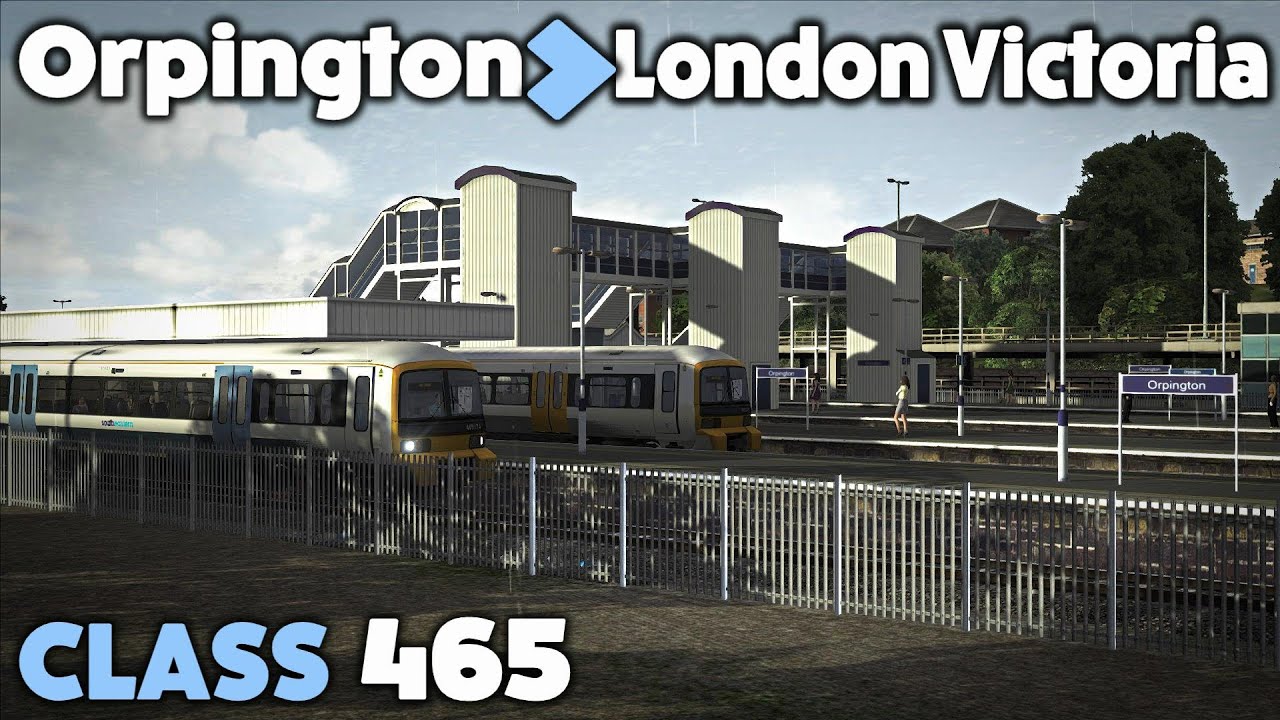 Train Simulator 2016 Let's Play - Chatham Mainline - Class 465: Orpington to London Victoria