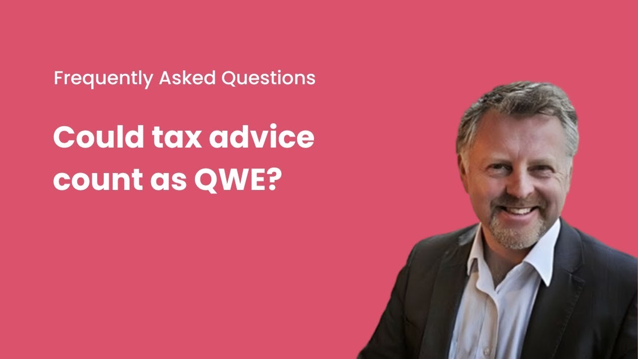 Could tax advice count as QWE?