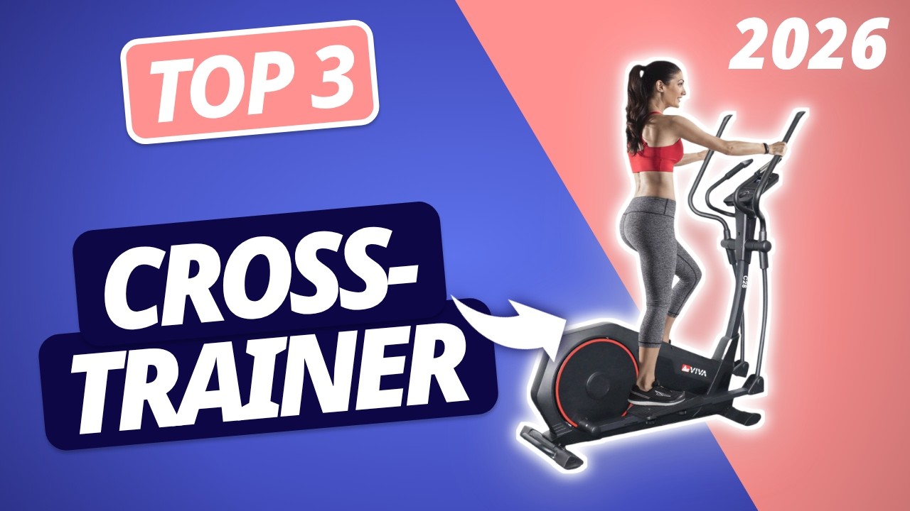 Der beste CROSSTRAINER 2026 | TOP 3 Crosstrainer im Vergleich