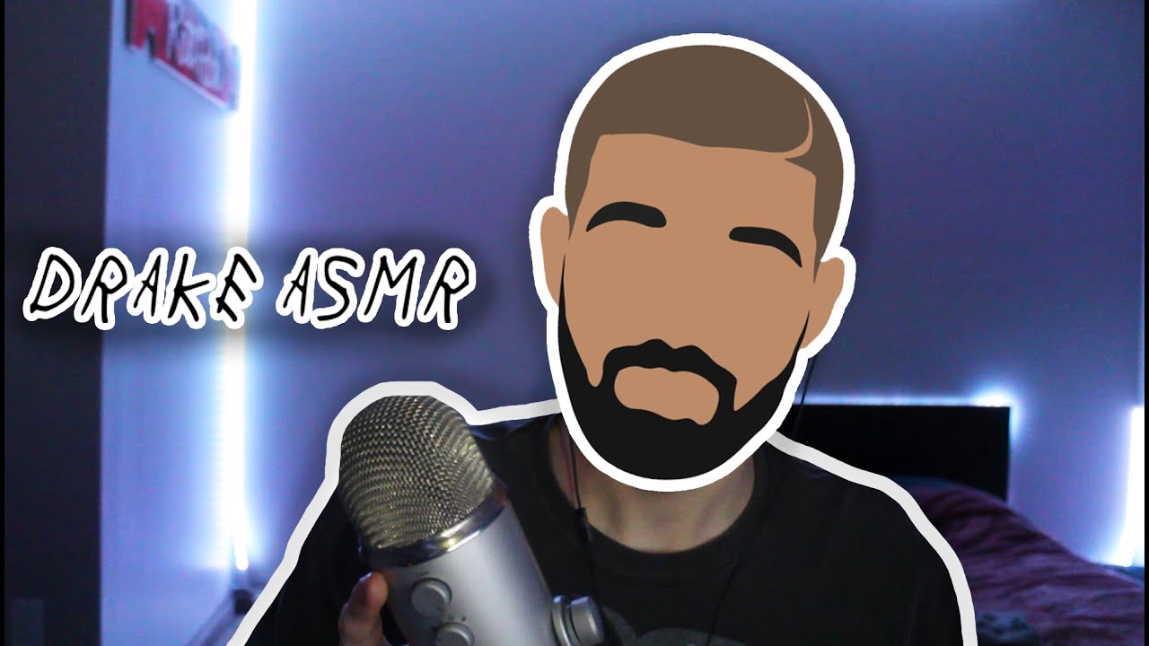 ASMR Whispering Drake Lyrics