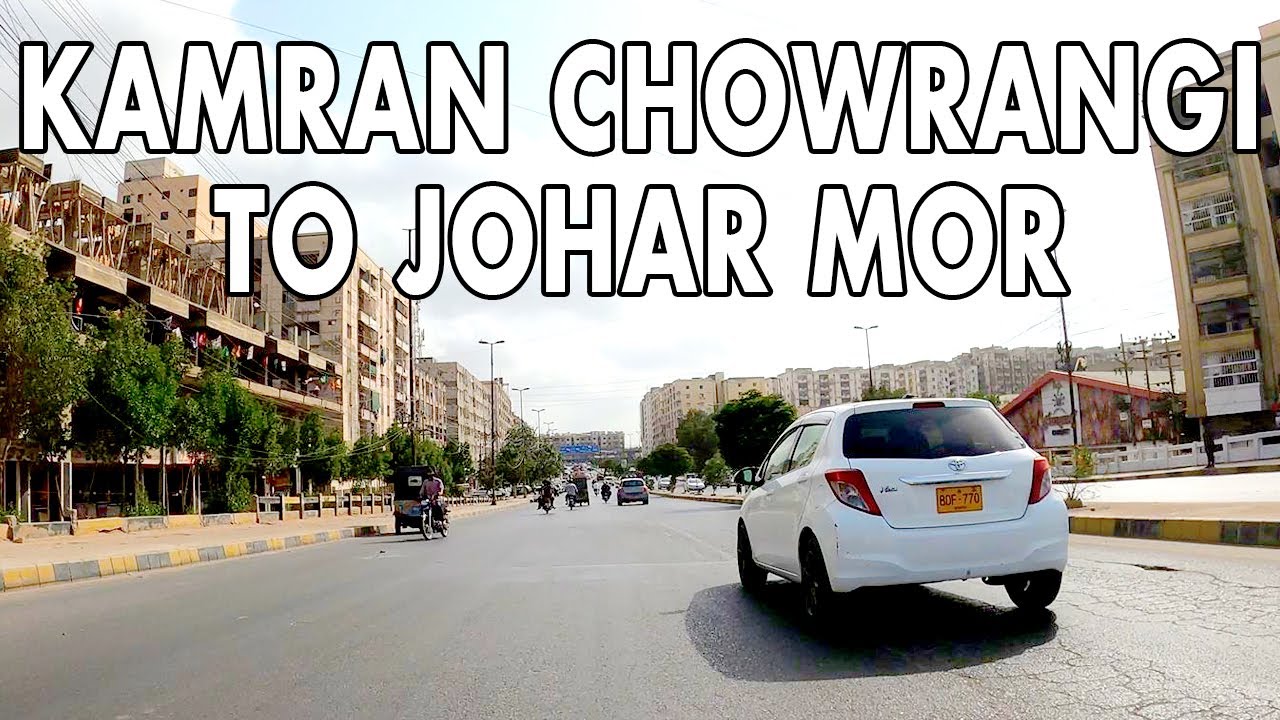 KAMRAN CHOWRANGI TO JOHAR MOR DRIVE - Karachi City Street View 2020| Karachi City Roads 2020 - 4K HD