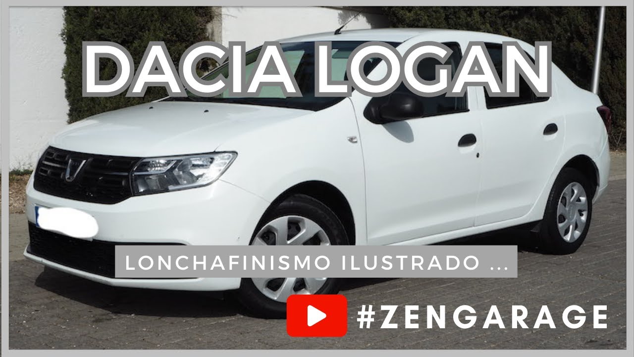 🇹🇩 DACIA LOGAN - Lonchafinismo Ilustrado 🇹🇩 El coche más barato que te podías comprar en España. 🐭
