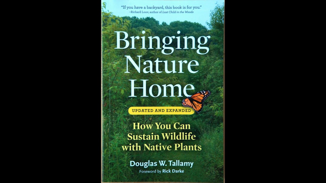 Bringing Nature Home |Doug Tallamy |Central Texas Gardener