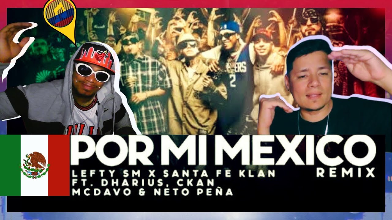 📍 REACCION DE COLOMBIANOS | Por Mi Mexico Remix - Lefty SM, Santa Fe Klan, Dharius, C-Kan, MC Davo..