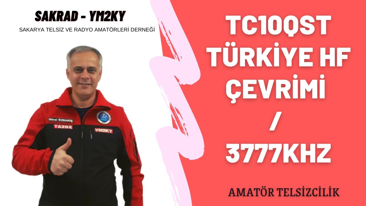 TC10QST T&uuml;rkiye HF &Ccedil;evrimi / 3777khz