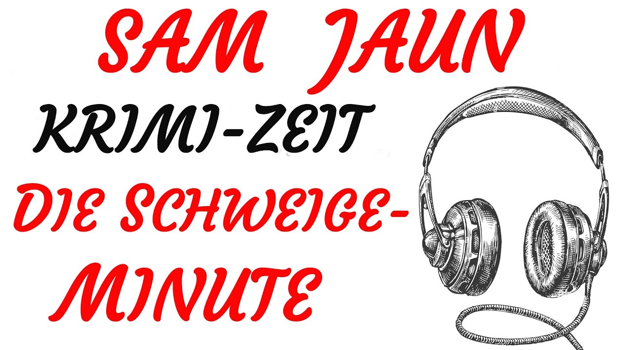 KRIMI Hörspiel - Sam Jaun - DIE SCHWEIGEMINUTE (1983)