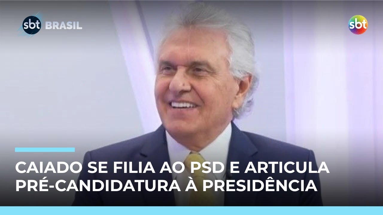 Ronaldo Caiado se filia ao PSD e refor&ccedil;a pr&eacute;-candidatura &agrave; presid&ecirc;ncia | #SBTBrasil