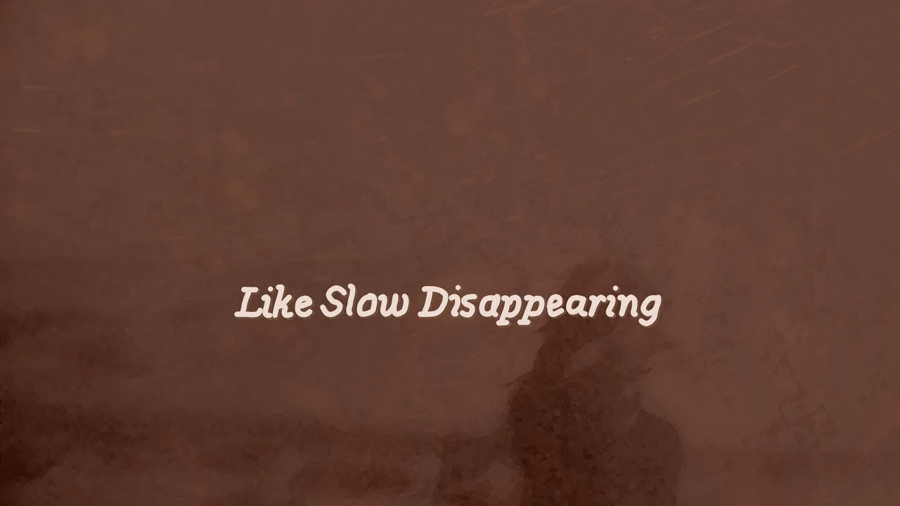 Turnover - Like Slow Disappearing (lyrics)
