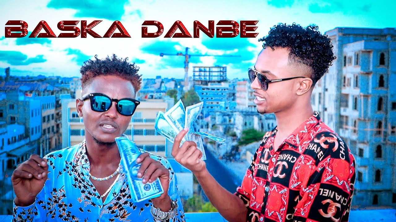 KING ZOLA FT CADNAAN AFGOOYE | BASKA DANBE | OFFICIAL MUSIC VIDEO 2021