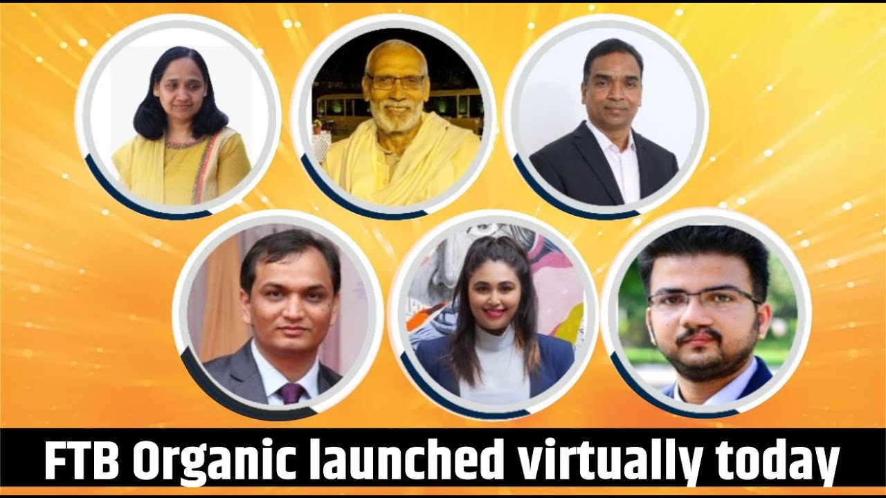 FTB Organic launched virtually today | Agri Business News I Krishi Jagran