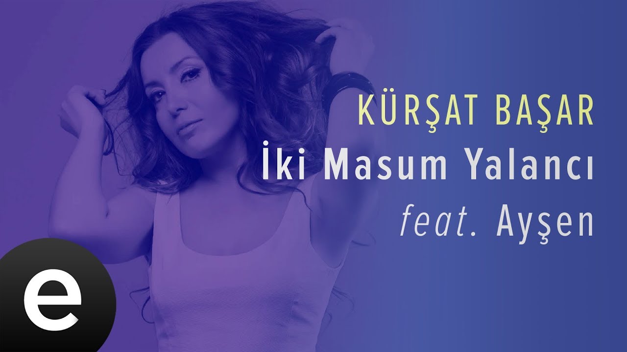 İki Masum Yalancı (Kürşat Başar feat. Ayşen) Official Audio #ikimasumyalancı #kürşatbaşar