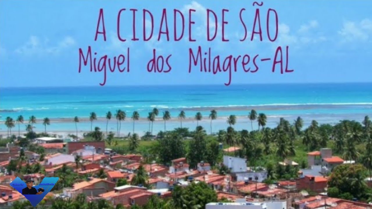 A Cidade de São Miguel dos Milagres-AL.@AlagoasNaTela