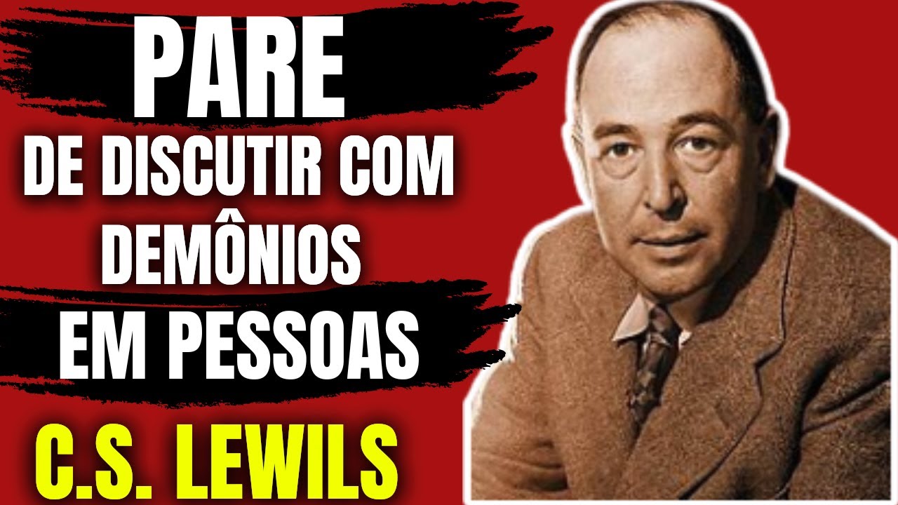 SILÊNCIO ! Não se Explique para demônios em pessoas  CS Lewis 2025
