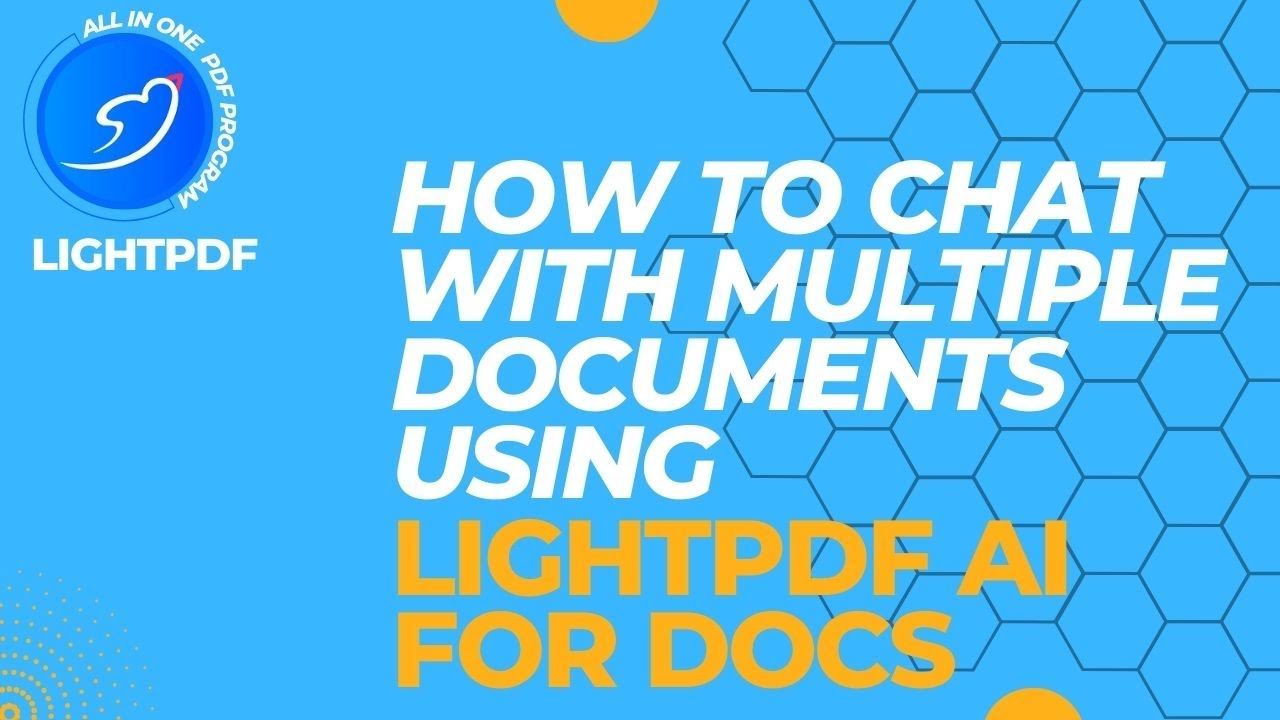 [LightPDF FAQ] How to Use LightPDF AI for Docs to Chat with Multiple Documents
