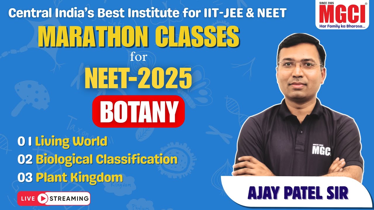 NEET 2025 | Marathon Class | Botany | Ajay Patel Sir | BEST NEET INSTITUTE IN INDORE MGCI #neet