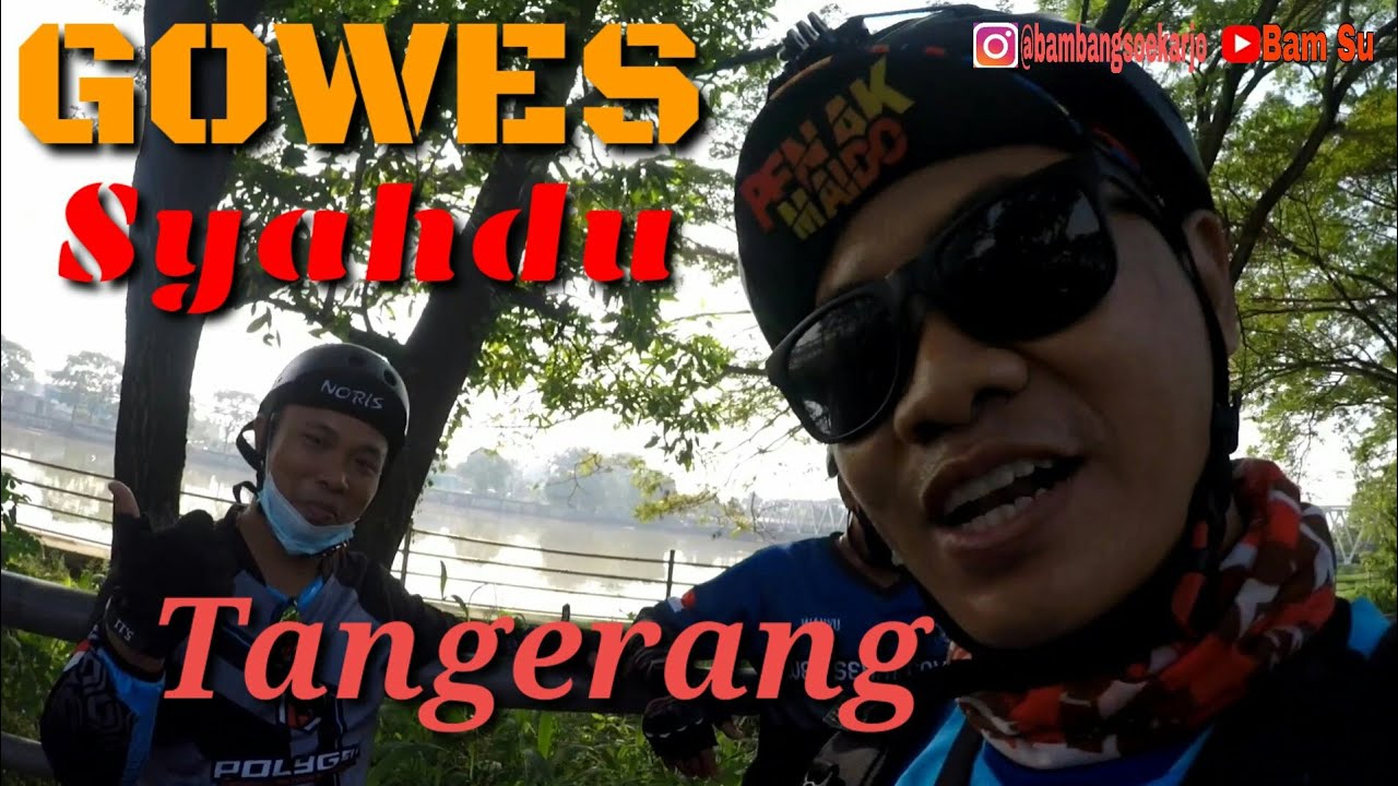 Gowes Syahdu | Keliling Tangerang | Mountain Bike