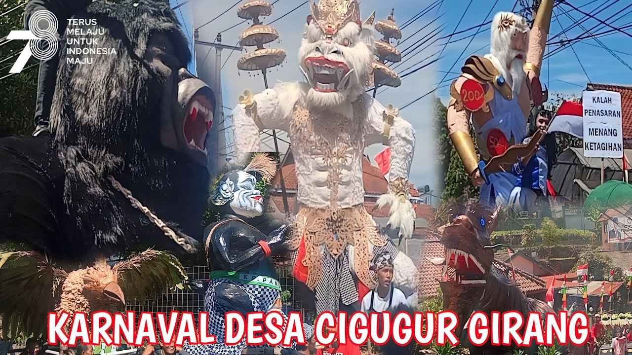 KARNAVAL DESA CIGUGUR GIRANG - 17 Agustus 2023