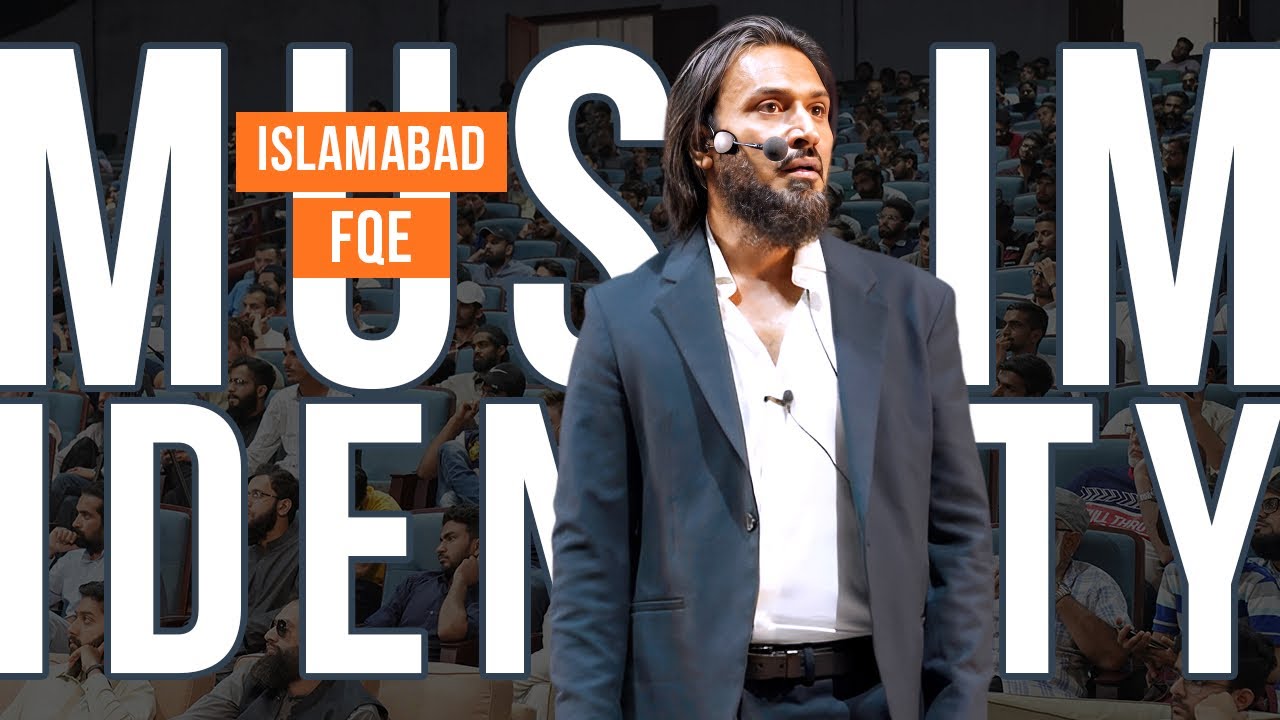 Sahil Adeem Muslim Identity Session FQE Rawalpindi | Complete Session | 2023