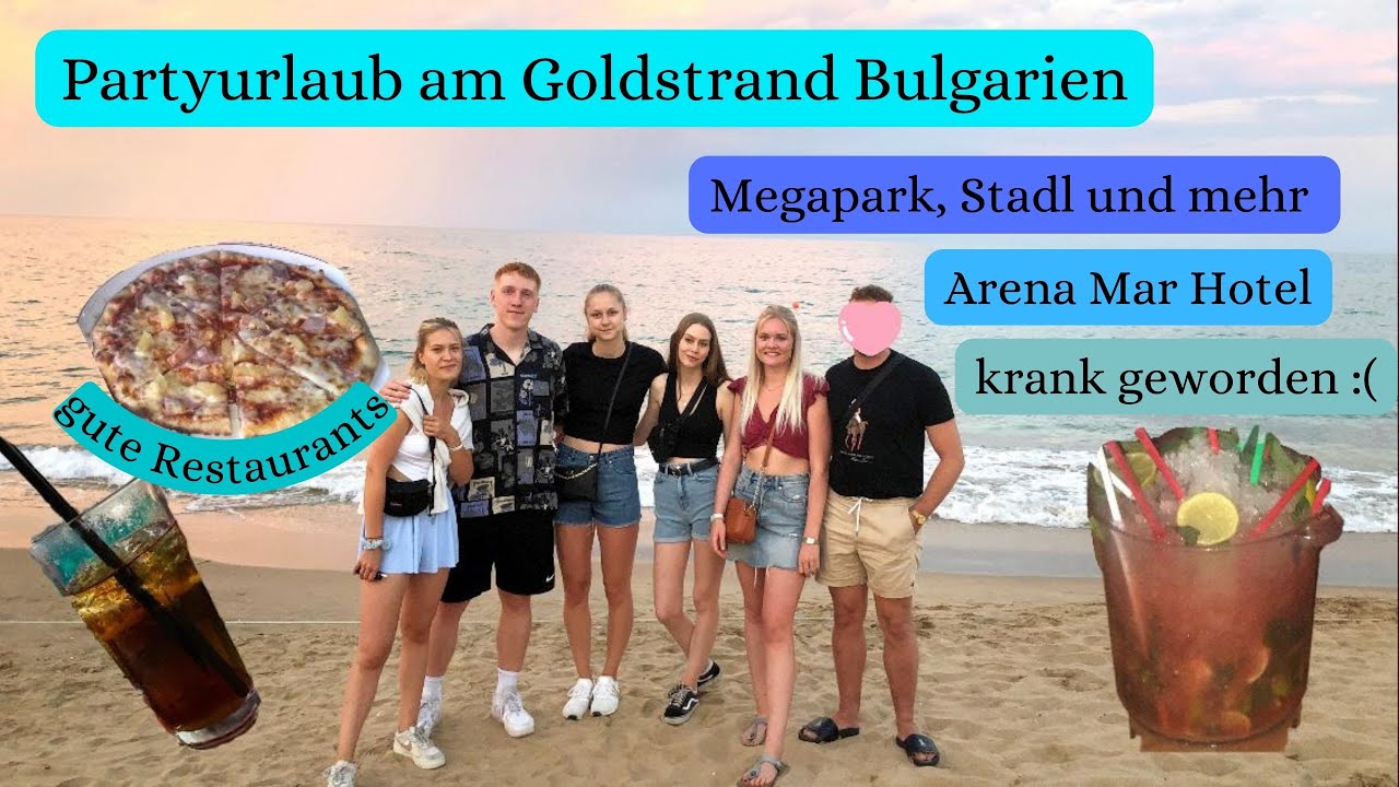 VLOG - Partyurlaub mit Freunden am Goldstrand Bulgarien - Arena Mar Hotel