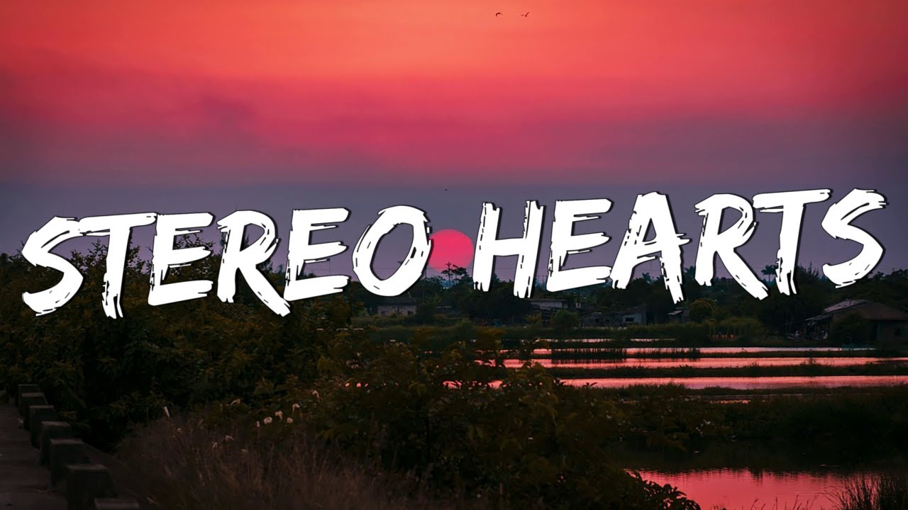 Stereo Hearts - Gym Class Heroes (Lyrics) ft. Adam Levine, One Direction, Ruth B.,...