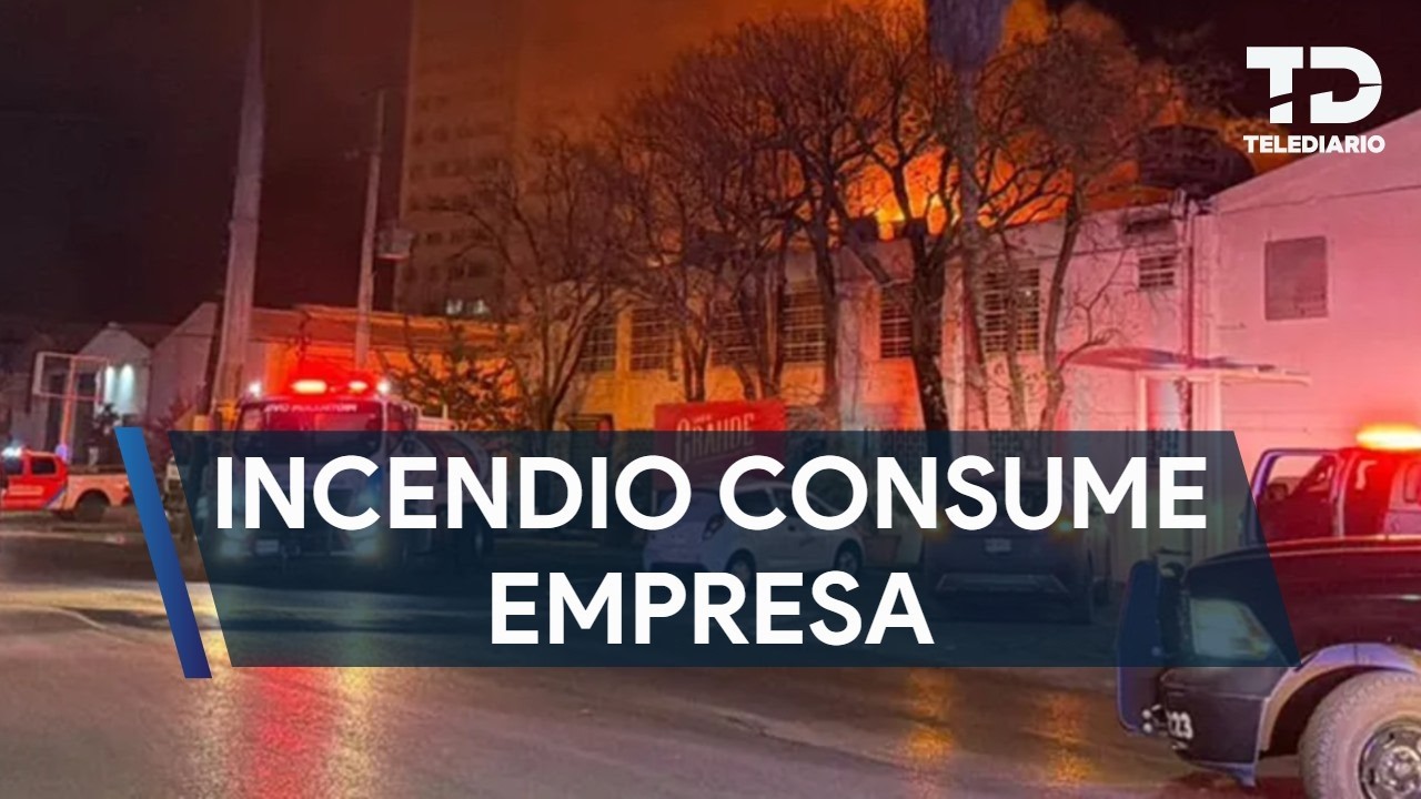 Incendio consume empresa cafetalera en Monterrey; bodegas aledañas resultan afectadas