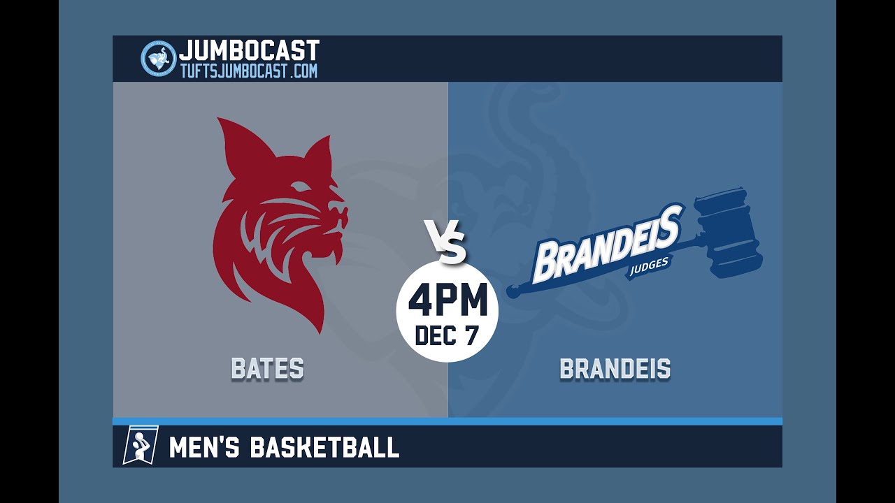 Men's Basketball-12/7- Bates vs. Brandeis 4PM